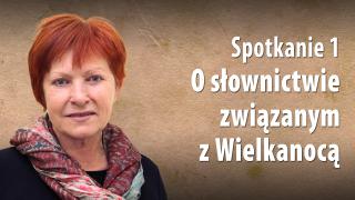 O słownictwie związanym z Wielkanocą